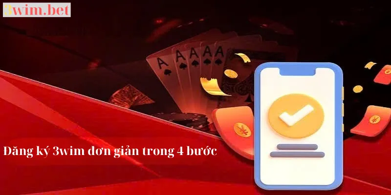 4 bước đăng ký 3wim