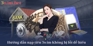 nạp tiền 3wim