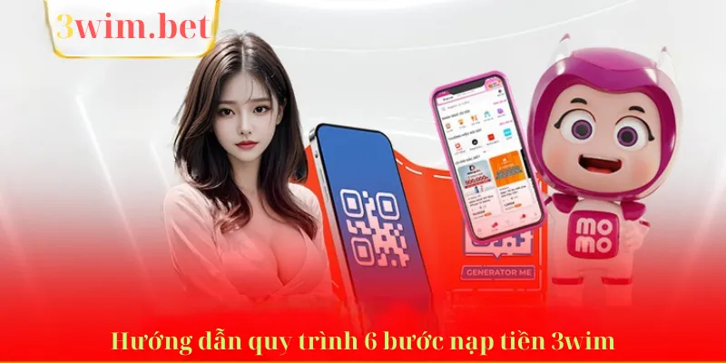 quy trình nạp tiền 3wim