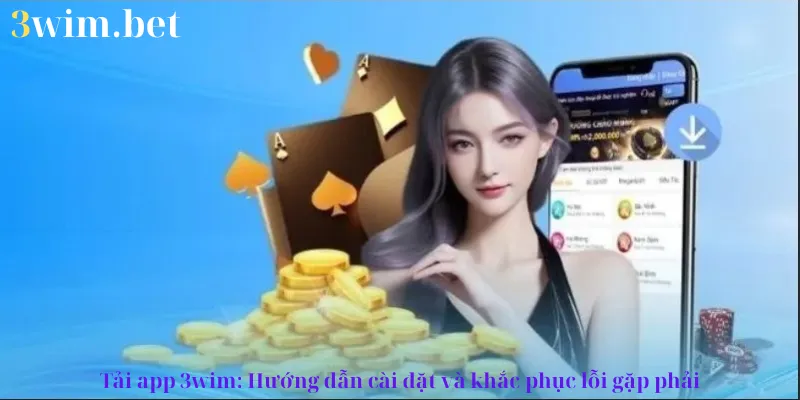 tải app 3wim